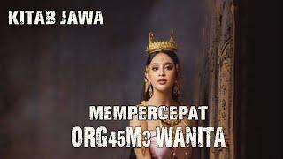 KITAB JAWA KUNO MEMPERCEPAT ORG45M3 W4NITA