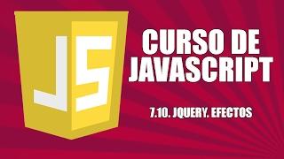 Curso de Javascript - 7.10. JQuery. Efectos