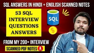 53 SQL Interview Questions Answers [Hindi+English] | Written Scanned Notes | My 200+ Interviews