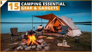 15 Essential Gear And Gadgets You Need For Your Camping Trips