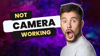 How To Fix Camera Not Working in Windows 10 | 2024