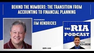 Episode 165: Behind the Numbers: The Transition from Accounting to Financial Planning