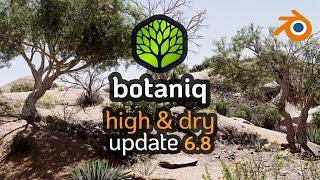 botaniq 6.8 | High & Dry | Desert Environment Blender