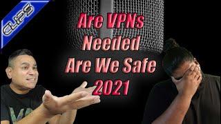 BEST VPNS 2021 Reasons Why you need it