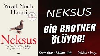 Neksus - Big Brother Ölüyor!