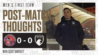 POST-MATCH THOUGHTS | Scott Bartlett vs Hampton & Richmond | H&R 0 - 0 WsM AFC | 10.12.24