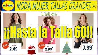 LIDL |  MODA MUJER TALLAS GRANDES ONLINE | ROPA MUJER CURVY LIDL 2024