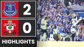 HIGHLIGHTS: Everton 2-0 Southampton | Premier League