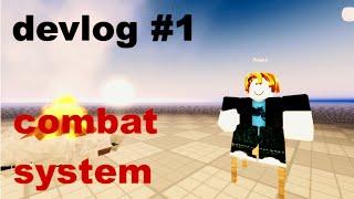 making a roblox game cuz why not | devolg #1 combat system