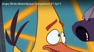 Angry Birds MakerSpace   Compilation   S1 Ep11