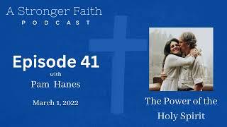 The Power of the Holy Spirit - Pam Hanes