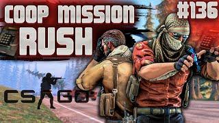 Coop Mission Rush - Спасаем заложников \ Полное прохождение карты из мастерской CS:GO от Bloodearth