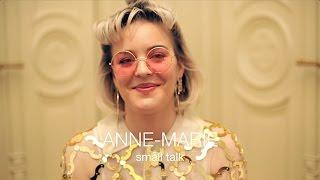 ANNE-MARIE Interview | Småll Talk