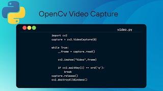 Opencv python ( Video Capture)