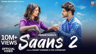 Saans 2 | Shanky Goswami & Fiza | Vikram Pannu | Jatin Saroha |Meri Chal Rahi Hai Saans Tere Naam Se