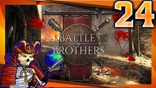 Battle Brothers | #24 | Rising Anger | Let's Play Battle Brothers Gameplay