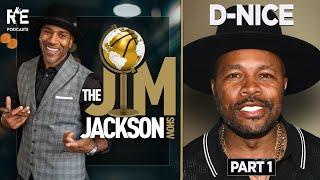 The Jim Jackson Show Podcast: Episode 7 - D-Nice Part 1 of 2, Plus Jim on Embiid & 76ers’ Turmoil