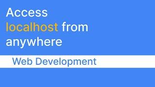 How to access localhost website remotely ?