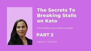 BREAK YOUR FAT LOSS STALL WORKSHOP - Part 2