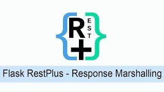 Flask-RESTPlus Response Marshaling