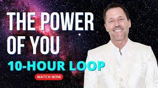 10 Hour Loop - The Power Of You - Energetic Synthesis of Being