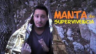 Manta de Supervivencia. Uso correcto. Supervivencia - Buschcraft