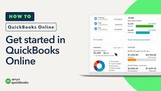 Get started in QuickBooks Online: a quick tour & what to do next