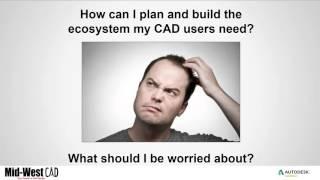 Planning For Your CAD Future (2016) Webinar