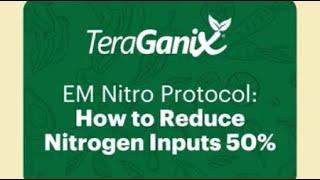 EM Nitro Protocol: How to Reduce Nitrogen Inputs 50% - Tjaša Krause & Matt Peranick