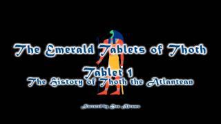 The Emerald Tablets of Thoth - Tablet I