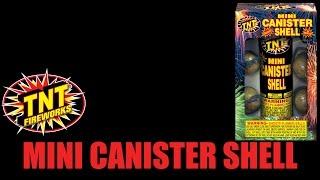 Mini Canister Shell - TNT Fireworks® Official Video