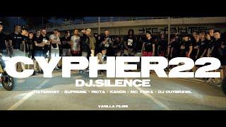 DJ.Silence ft. Hatemost, Supreme, Ricta, Kanon, MC Yinka & DJ Cutbrawl - CYPHER22 (Official Video)