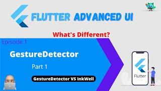 Flutter Advanced UI Series EP01 GestureDetector - GestureDetector VS InkWell, What's Different?