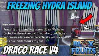 How To Freeze Hydra Island For *NEW* Draco Race V4 IN Blox Fruits!!