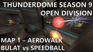 Thunderdome 9 - Bulat vs speedball, map 1 (aerowalk) - QuakeWorld