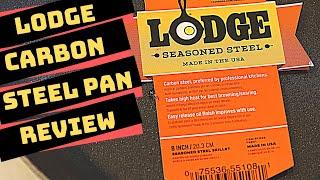 Lodge Carbon Steel Pan Review