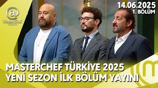 MASTERCHEF TÜRKİYE 2025 İLK BÖLÜM CANLI İZLE DANİLO SOMER MEHMET KAŞIK MI? 14.06.2025 1. BÖLÜM TV 8