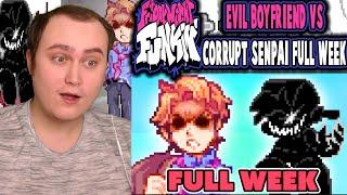 FRIDAY NIGHT FUNKIN' mod EVIL BOYFRIEND vs CORRUPT Senpai FULL WEEK! | Reaction