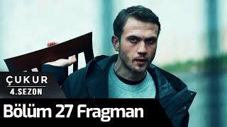 Çukur 4. Sezon 27. Bölüm Fragman