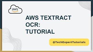 AWS Textract API for Images - AWS OCR Tutorial: Text Extraction with Python