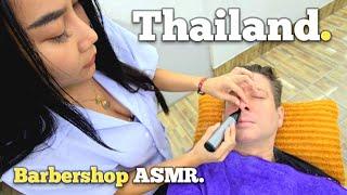 SHE DID IT ALL FOR ME. (Unintentional ASMR barber sounds to relax) Pattaya, Thailand 