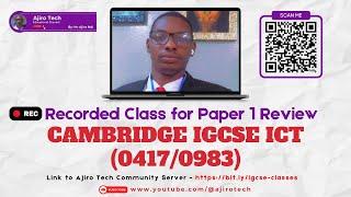 Cambridge IGCSE ICT (0417/0983) Paper 1 (Theory) Review