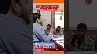 Mejor Unsafe Failure in Railway Signalling System.