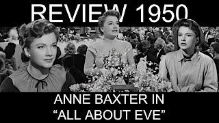 Best Actress 1950, Part 4: Anne Baxter and "All about Eve"