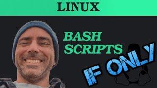 Learn The Linux Shell 06 More If Statements