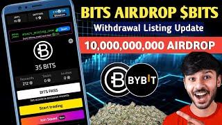 Bits Airdrop $BITS 10,000,000,000 Airdrop Starts | BITS Season 3 Withdrawal | Bits Listing Date