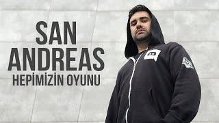 GTA SAN ANDREAS ŞARKISI - SAN ANDREAS HEPİMİZİN OYUNU