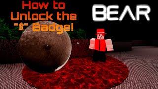 How To Unlock The "۩" Badge in BEAR (Alpha)!