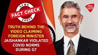 Truth Behind Video Claiming Foreign Minister Jaishankar Violated Covid Norms During G7