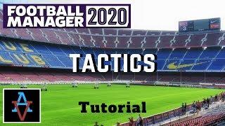 FM20 Tutorial - Tactics - Football Manager 2020 Tutorial